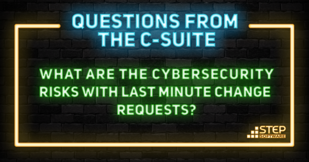 Last Minute Change Requests?