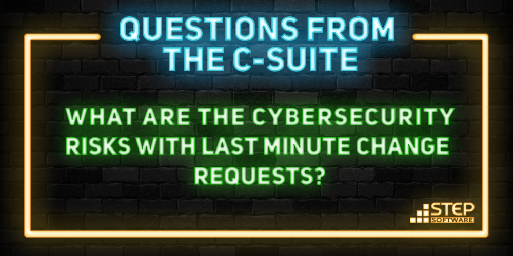 Last Minute Change Requests?
