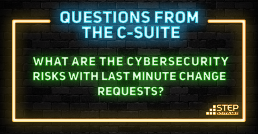 Last Minute Change Requests?