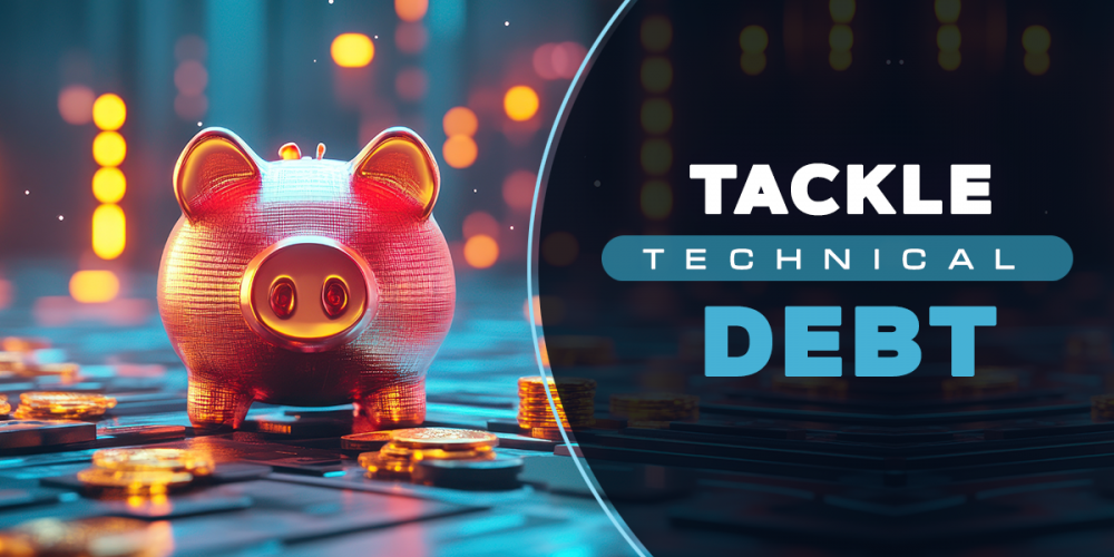 Tackle Tech Debt